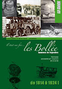 Il &eacute;tait une fois... les Boll&eacute;e. Hommes de l&eacute;gende (Gérard Bollée et Michel Bonté)