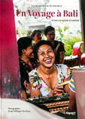A la d&eacute;couverte de l´Île des Dieux.<br>Un Voyage &agrave; Bali et une escapade &agrave;<br>Lombok (Jean-Philippe Berlose)