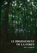 Le Bruissement de la For&ecirc;t (Rica Laurent)