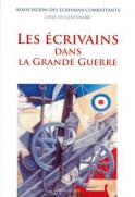 LES &Eacute;CRIVAINS DANS LA GRANDE GUERRE