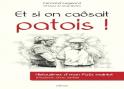 Et si on ca&ocirc;sait patois ! (Fernand LEGEARD)