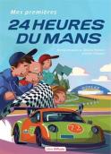 Mes premi&egrave;res 24 Heures du Mans (Denys Ezquerra, Bruno Palmet, Olivier Rublon.)