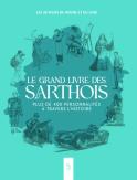 Le grand livre des sarthois plus de 400 personnalit&eacute;s &agrave; travers l´histoire (Les Auteurs du Maine et du Loir sous la direction de Bertrand Coudreau)